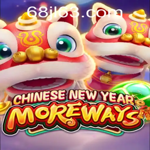 Discover the Excitement of CHINESENEWYEARMOREWAYS: An In-depth Look