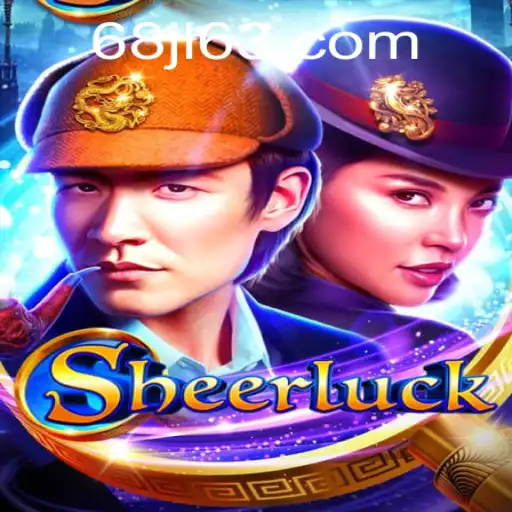 Discovering Sheerluck: Dive into the Game of Mystery and Strategy - 68JL.COM